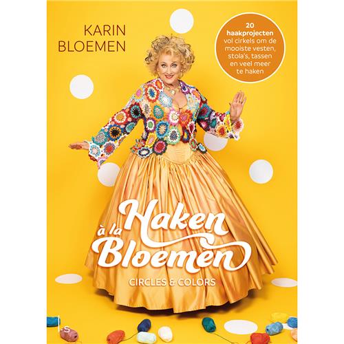 Karin Bloemen | Haken à la Bloemen - Circles & Colors